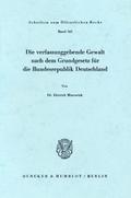 Die verfassunggebende Gewalt nach dem Grundgesetz für die Bundesrepublik Deutschland
