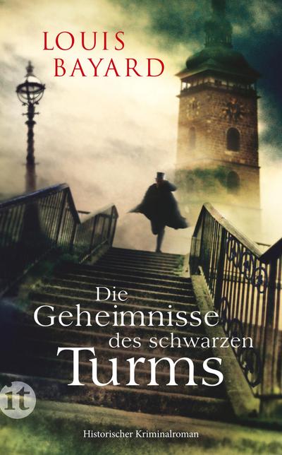 Die Geheimnisse des schwarzen Turms: Historischer Kriminalroman (insel taschenbuch)