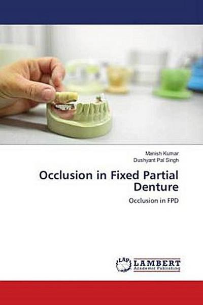 Occlusion in Fixed Partial Denture