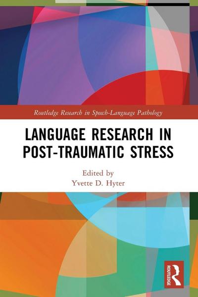 Language Research in Post-Traumatic Stress