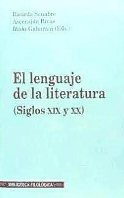 El lenguaje de la literatura (siglos XIX y XX)
