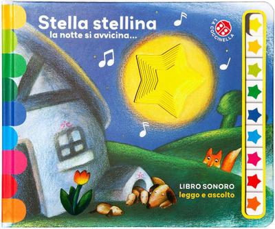 Stella stellina. Sonoro. Leggo e ascolto