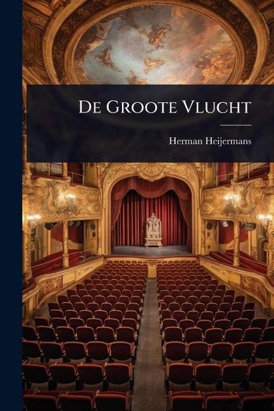 De Groote Vlucht