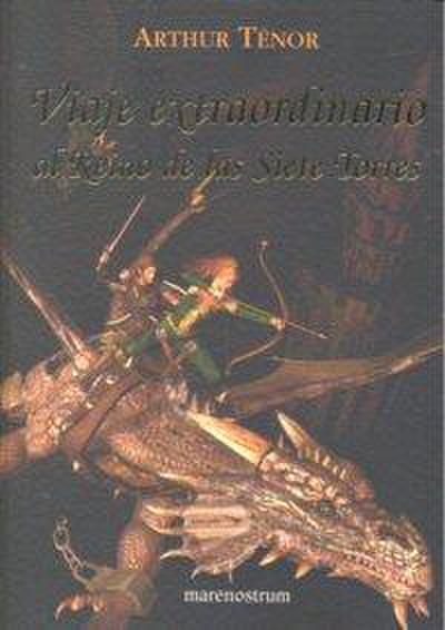 Viaje extraordinario al reino de las siete torres