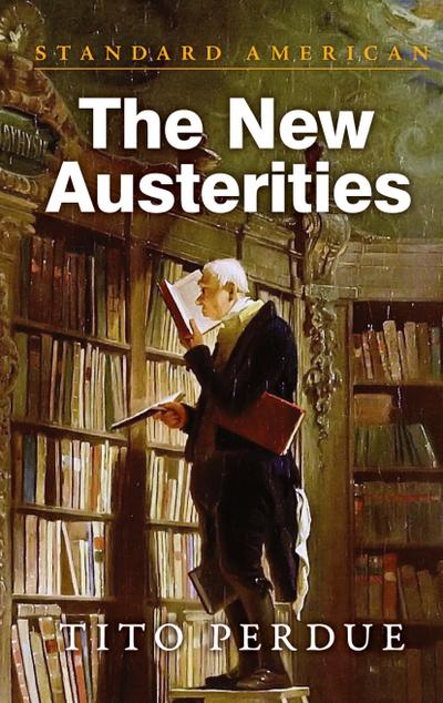 The New Austerities