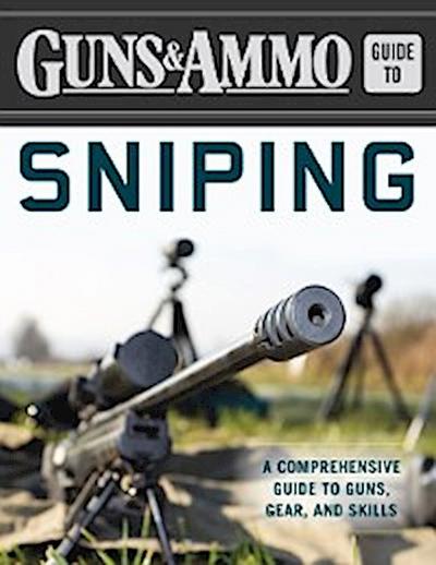 Guns & Ammo Guide to Sniping