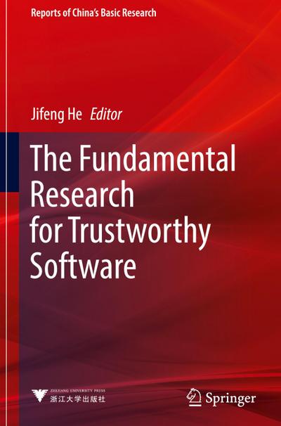 The Fundamental Research for Trustworthy Software