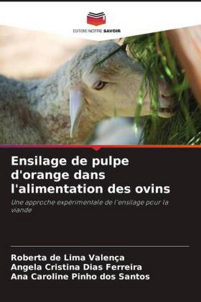 Ensilage de pulpe d’orange dans l’alimentation des ovins