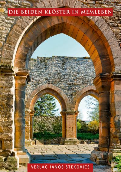 Schmitt, R: Die beiden Klöster in Memleben