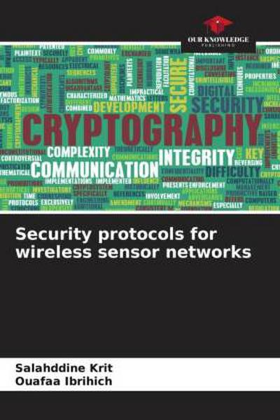 Security protocols for wireless sensor networks