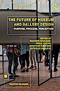 The Future of Museum and Gallery Design