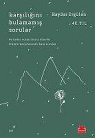 Karsiligini Bulamamis Sorular