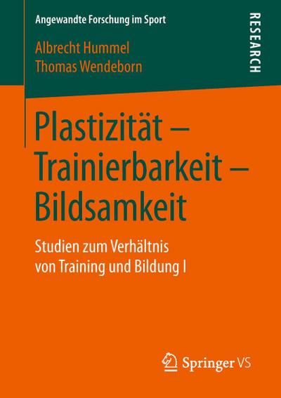 Plastizität - Trainierbarkeit - Bildsamkeit