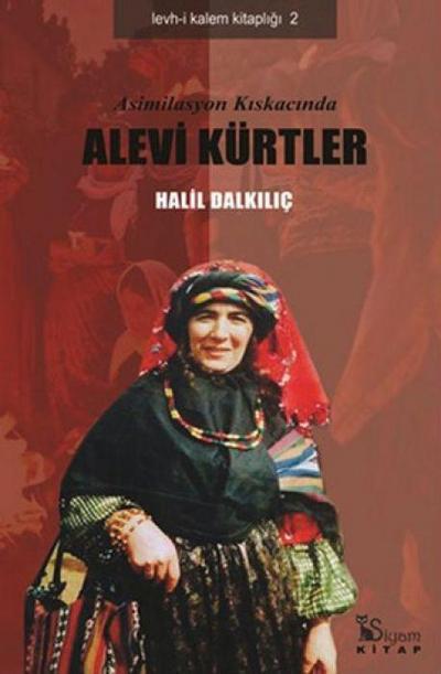 Asimilasyon Kiskacinda Alevi Kürtler