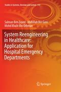 System Reengineering in Healthcare: Application for Hospital Emergency Departments