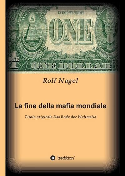 La fine della mafia mondiale