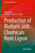Production of Biofuels and Chemicals from Lignin