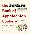 The Foxfire Book of Appalachian Cookery