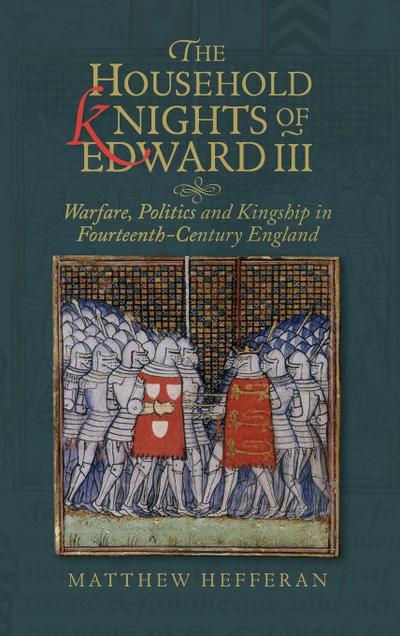 Household Knights of Edward III