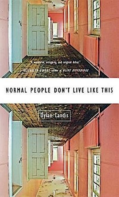 Normal People Don’t Live Like This