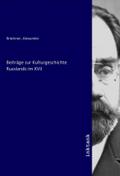 Beiträge zur Kulturgeschichte Russlands im XVII