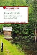 Orte der Stille in der Oberpfalz und im Bayerische