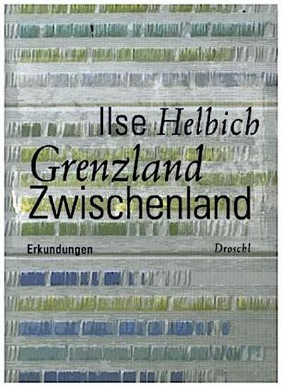 Grenzland Zwischenland