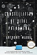 A Constellation of Vital Phenomena Anthony Marra Author