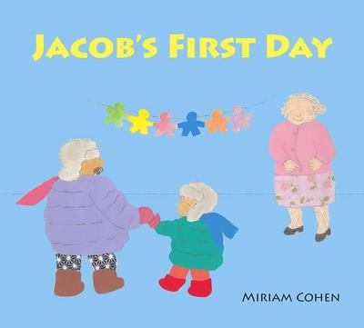 Jacob’s First Day