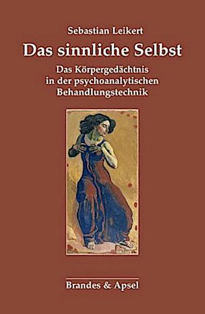 Das sinnliche Selbst