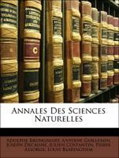 Brongniart, A: Annales Des Sciences Naturelles
