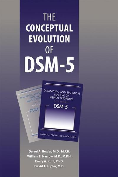 The Conceptual Evolution of DSM-5