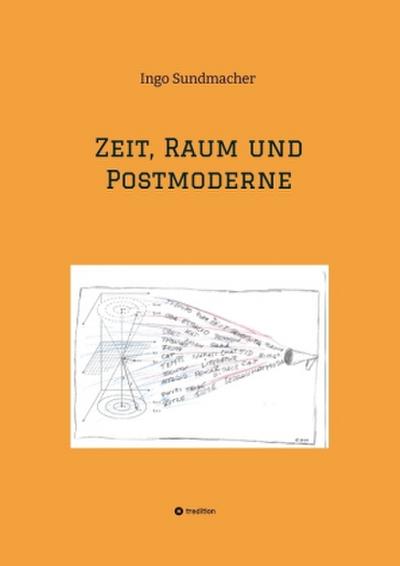 Zeit, Raum und Postmoderne