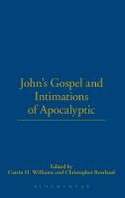 John’s Gospel and Intimations of Apocalyptic
