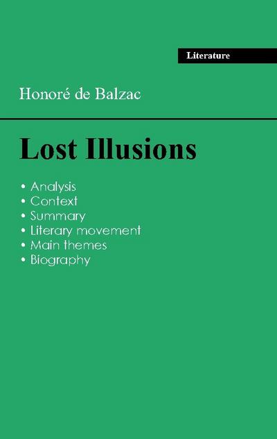 Succeed all your 2026 exams: Analysis of the novel of Balzac’s Lost Illusions