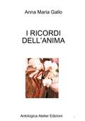 I RICORDI DELL’ANIMA