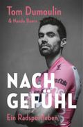 Nach Gefühl - Ein Radsportleben