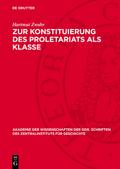 Zur Konstituierung des Proletariats als Klasse