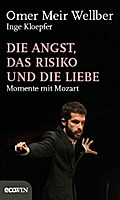 Die Angst, das Risiko und die Liebe