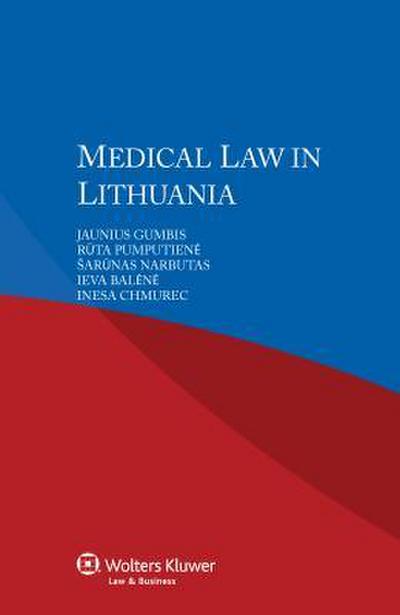 Gumbis, J: MEDICAL LAW IN LITHUANIA