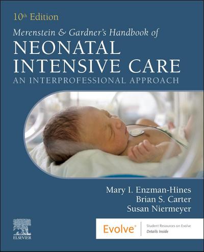Merenstein & Gardner’s Handbook of Neonatal Intensive Care