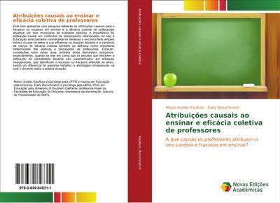 Atribuições causais ao ensinar e eficácia coletiva de professores