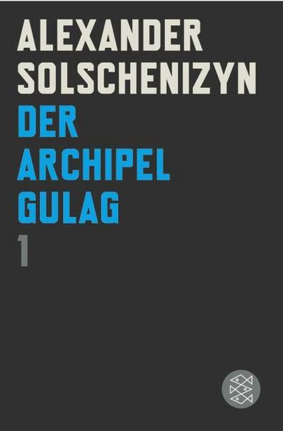 Der Archipel GULAG 1