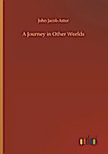 A Journey in Other Worlds