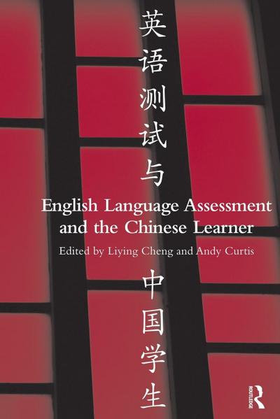 English Language Assessment and the Chinese Learner