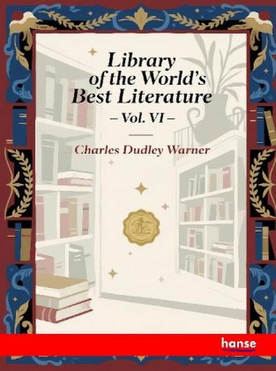 Library of the World’s Best Literature