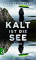 Kalt ist die See