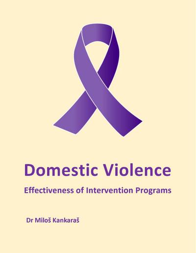 Domestic Violence: Effectiveness of Intervention Programs (Gender Equality, #4)