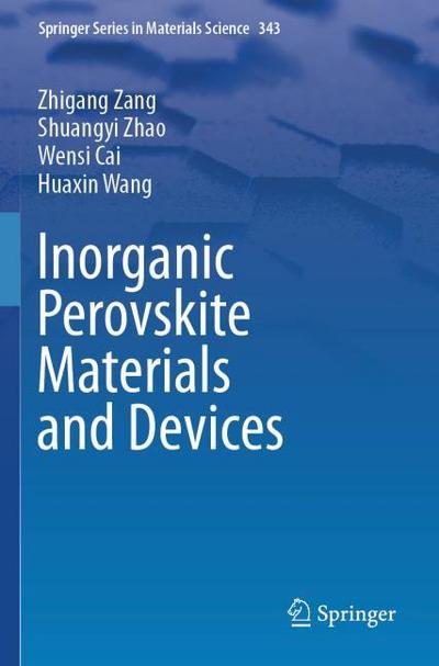 Inorganic Perovskite Materials and Devices