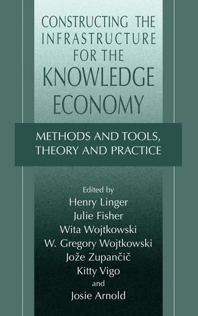 Constructing the Infrastructure for the Knowledge Economy